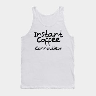 Instant Coffee Connoisseur Tank Top